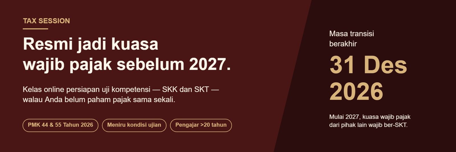 Resmi jadi kuasa wajib pajak sebelum 2027