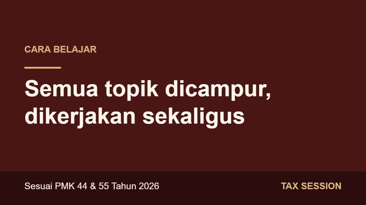 Kenapa Kami Melatih "Semua Topik Dicampur, Dikerjakan Sekaligus"
